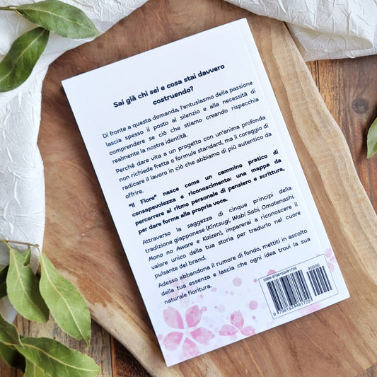 Il Fiore | Il Quaderno per Trovare il Cuore del Tuo Brand Creativo. Libro ispirato all'Ikigai e principi Giapponesi. Retro di copertina.