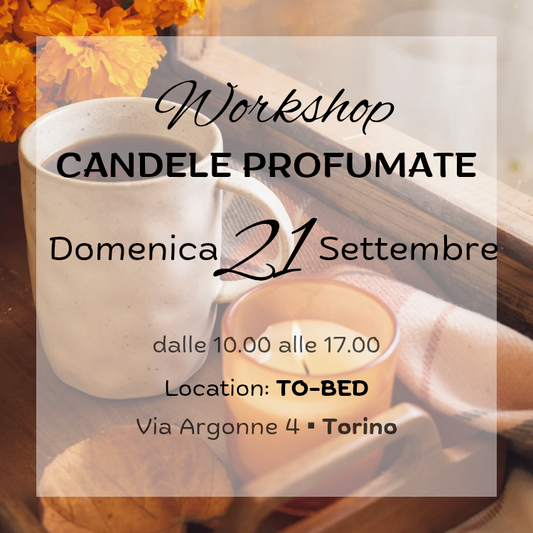 Corso Base Professionale per realizzare candele profumate perfette in cera di soia vegetale, in presenza a Torino - Domenica 21 Settembre. B&B ToBed in Via Argonne 4